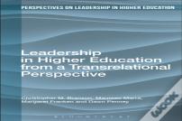 Leadership In Higher Education From A Transrelational Perspective