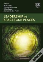 Leadership In Spaces And Places