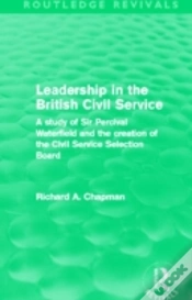 Capa do artigo Leadership In The British Civil Service (Routledge Revivals)