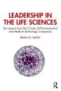 Leadership In The Life Sciences - Preview