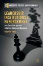Leadership, Institutions And Enforcement - Preview