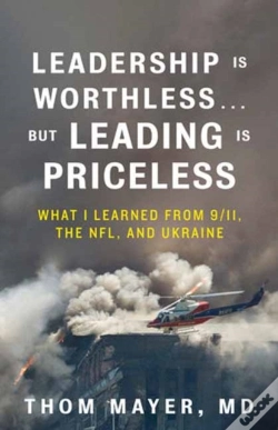 Capa do artigo Leadership Is Worthlessâ€¦But Leading Is Priceless