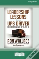 Leadership Lessons From A Ups Driver