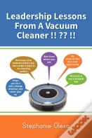 Leadership Lessons From A Vacuum Cleaner !! !!