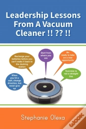 Capa do artigo Leadership Lessons From A Vacuum Cleaner !! !!