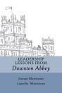 Leadership Lessons From Downton Abbey - Preview