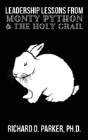 Leadership Lessons From Monty Python And The Holy Grail - Preview