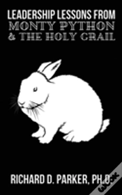 Capa do artigo Leadership Lessons From Monty Python And The Holy Grail