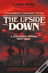 Leadership Lessons From The Upside Down