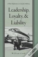 Leadership, Loyalty, And Liability