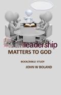 Leadership Matters To God