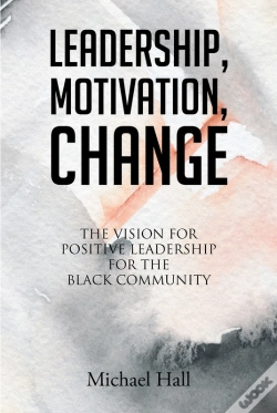 Capa do artigo Leadership, Motivation, Change