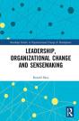Leadership, Organizational Change And Sensemaking - Preview
