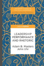 Leadership Performance And Rhetoric - Preview