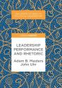 Leadership Performance And Rhetoric - Preview