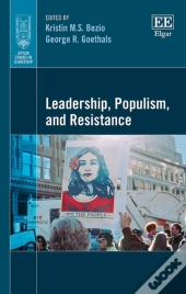 Leadership, Populism, And Resistance