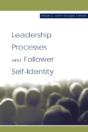 Leadership Processes And Follower Self-Identity - Preview