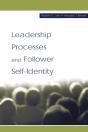 Leadership Processes And Follower Self-Identity - Preview