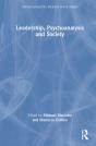 Leadership, Psychoanalysis, And Society - Preview