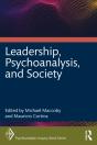 Leadership, Psychoanalysis, And Society - Preview