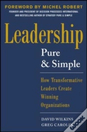 Capa do artigo Leadership Pure And Simple: How Transformative Leaders Create Winning Organizations