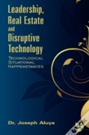 Capa do artigo Leadership, Real Estate And Disruptive Technology