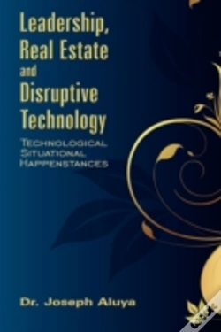 Capa do artigo Leadership, Real Estate And Disruptive Technology