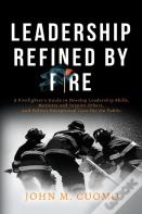 Leadership Refined By Fire