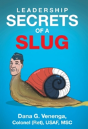 Leadership Secrets Of A Slug - Preview