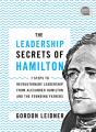 Leadership Secrets Of Hamilton - Preview