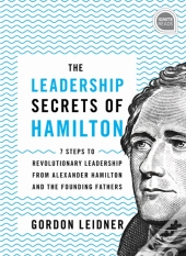 Leadership Secrets Of Hamilton