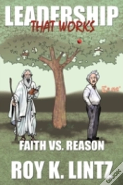 Capa do artigo Leadership That Works: Faith Vs. Reason