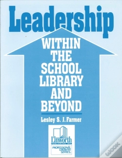 Capa do artigo Leadership Within The School Library And Beyond
