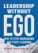 Leadership Without Ego