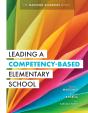 Leading A Competency-Based Elementary School - Preview