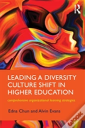 Leading A Diversity Culture Shift In Higher Education