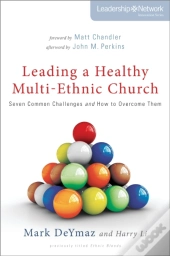 Leading A Healthy Multi-Ethnic Church