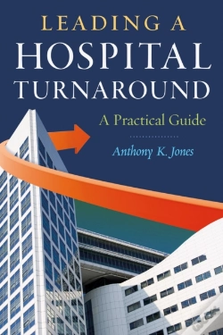 Capa do artigo Leading A Hospital Turnaround A Practical Guide