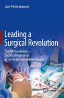 Leading A Surgical Revolution