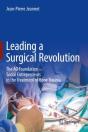 Leading A Surgical Revolution - Preview