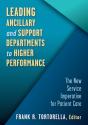 Leading Ancillary And Support Departments To Higher Performance - Preview