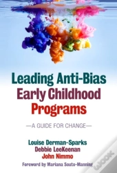 Leading Anti-Bias Early Childhood Programs