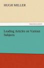 Leading Articles On Various Subjects - Preview