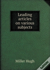 Capa do artigo Leading Articles On Various Subjects