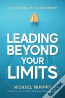Leading Beyond Your Limits