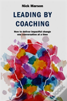 Leading By Coaching
