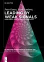 Leading By Weak Signals - Preview