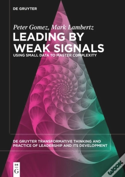 Capa do artigo Leading By Weak Signals