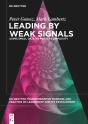 Leading By Weak Signals - Preview