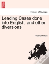 Leading Cases Done Into English, And Oth